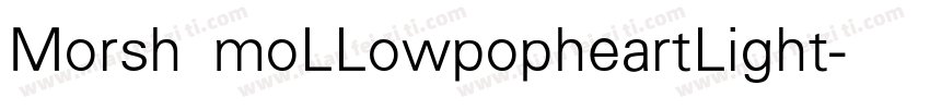 Morsh moLLowpopheartLight字体转换
